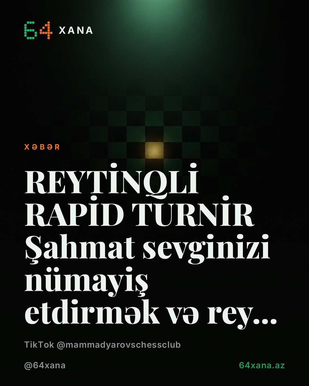 ♟️ REYTİNQLİ RAPİD TURNİR ♟️ Şahmat sevginizi nümayiş etdirmək və rey...