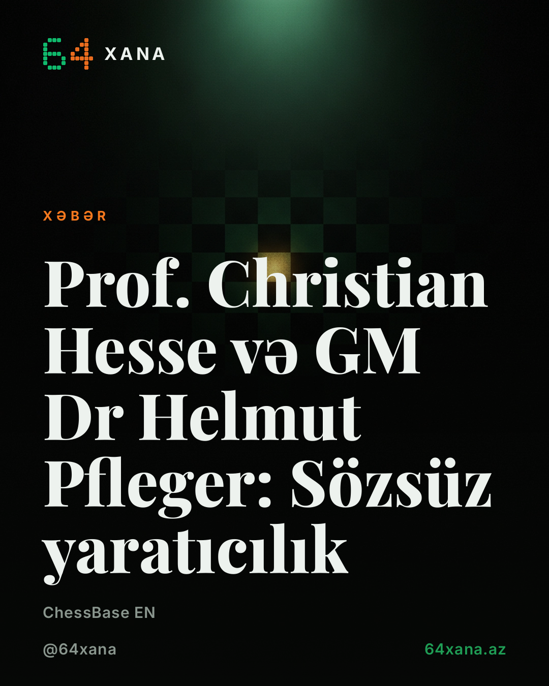 Şahmat və Riyaziyyatda Sözsüz Yaradıcılıq Haqqında