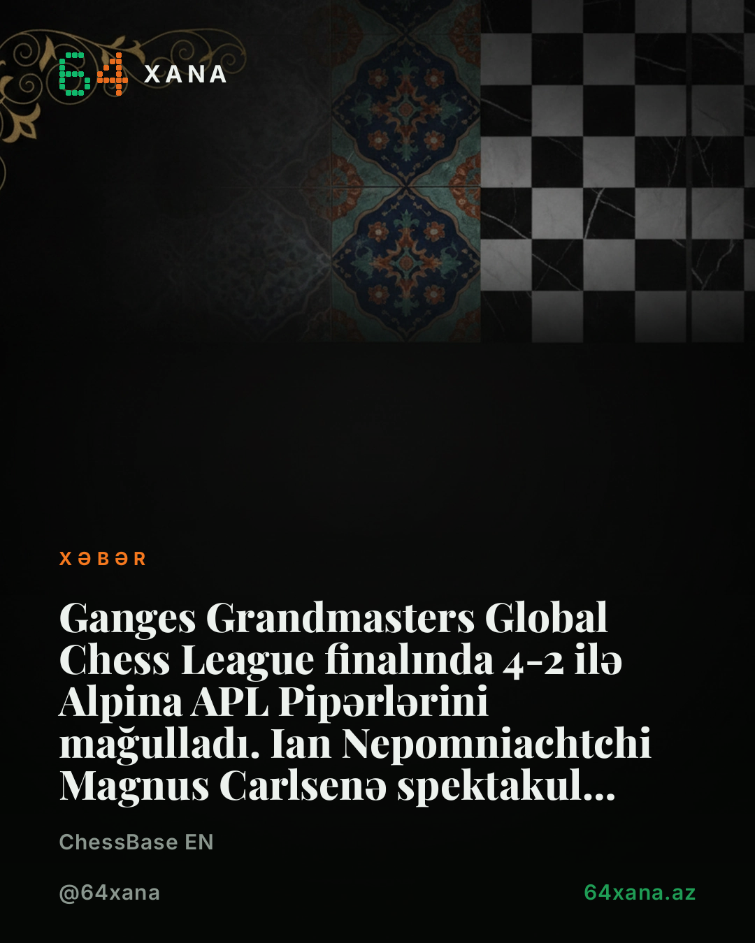 Ganges Grandmasters Global Chess League-də Qazandı
