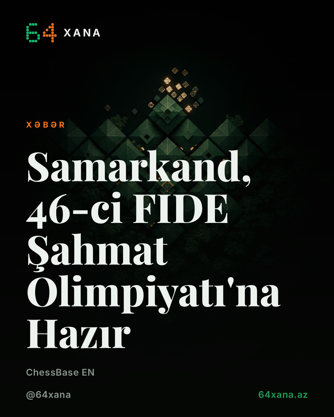 Samarkand, 46-ci FIDE Şahmat Olimpiyatı'na Hazır
