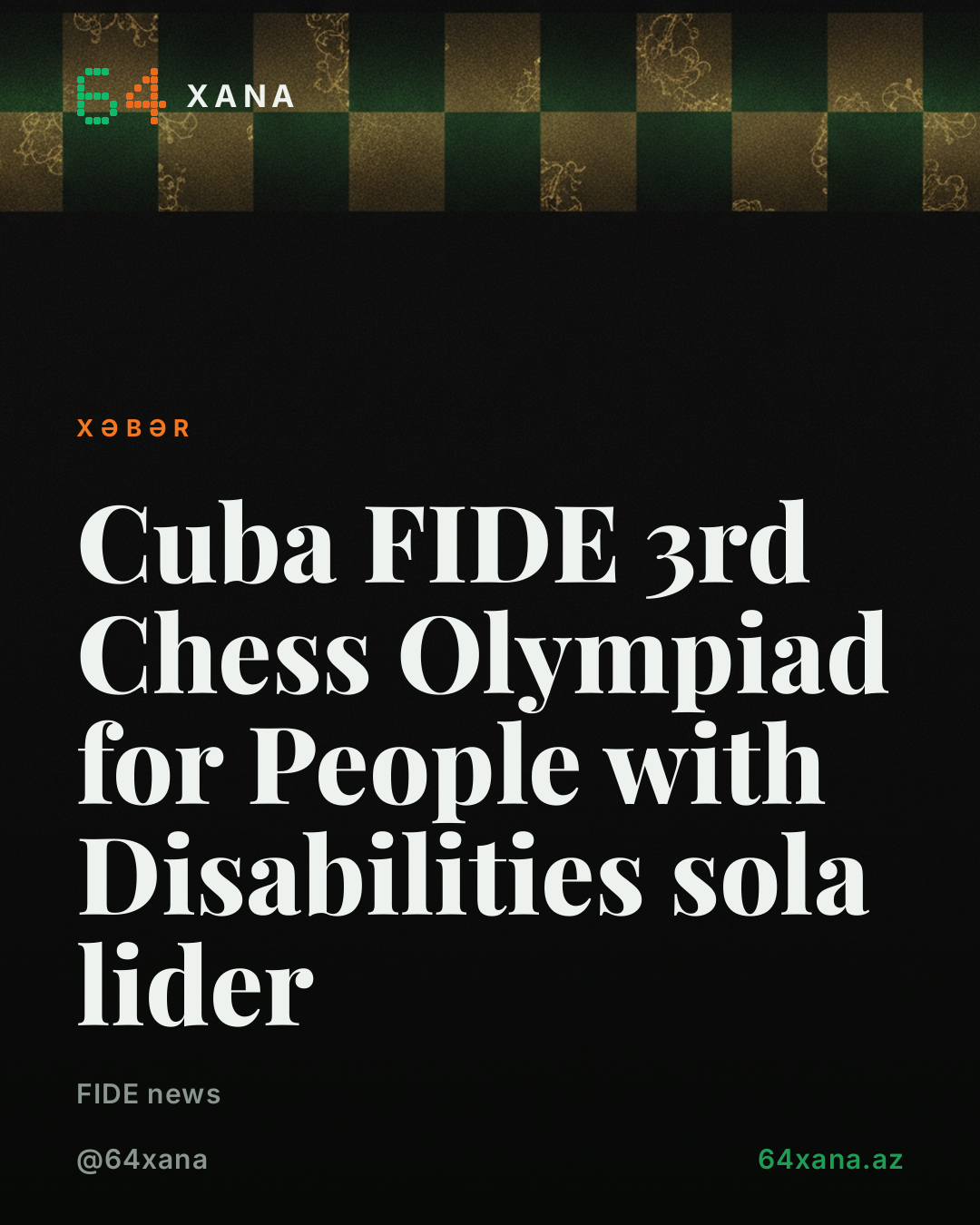 Cuba FIDE 3rd Chess Olympiad for People with Disabilities sola lider