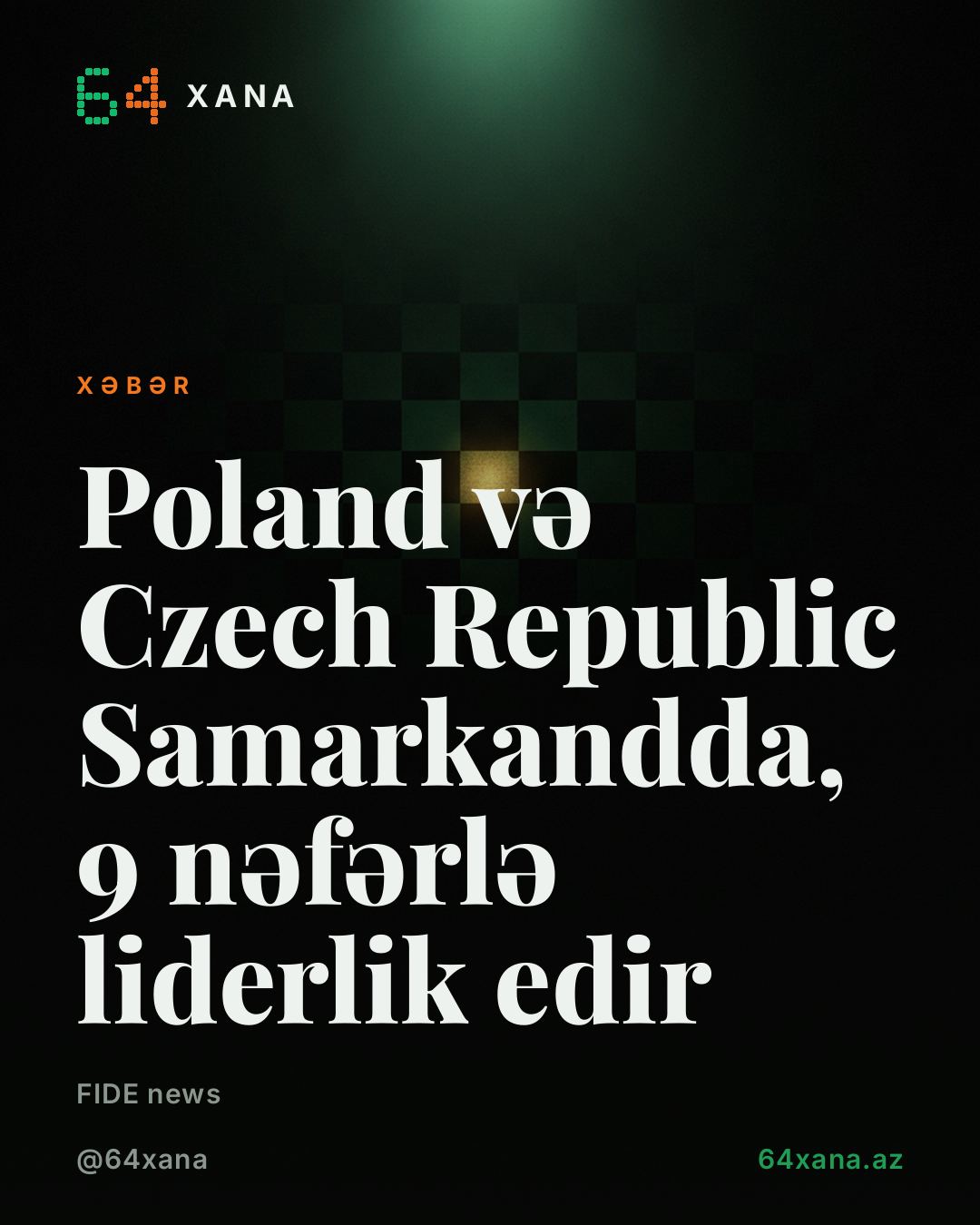 Poland və Czech Republic Samarkandda, 9 nəfərlə liderlik edir