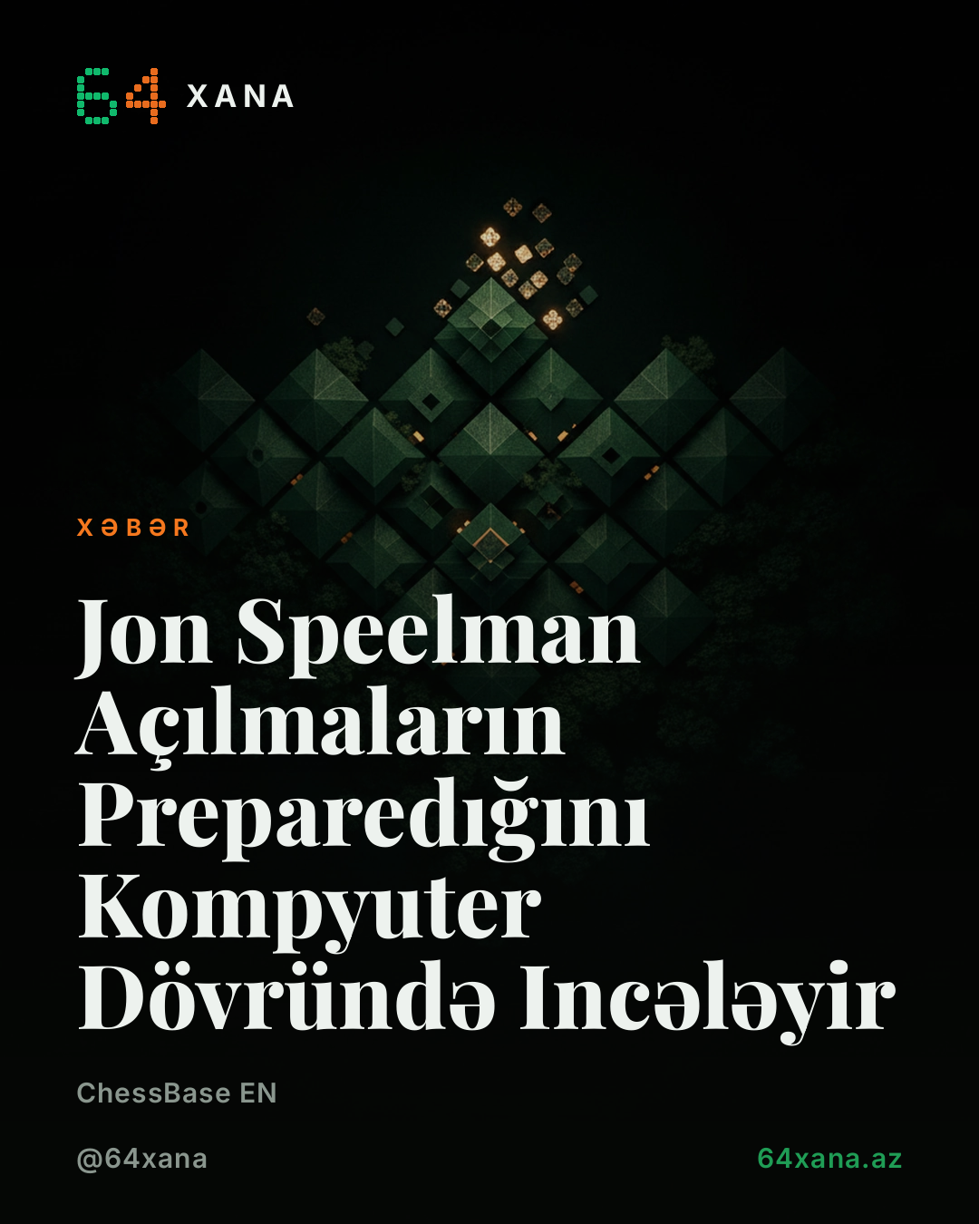 Jon Speelman Açılmaların Preparedığını Kompyuter Dövründə Incələyir