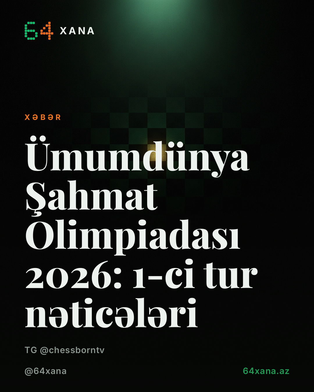 Ümumdünya Şahmat Olimpiadası 2026: 1-ci tur - Azərbaycan 4-0 Mərakeş
