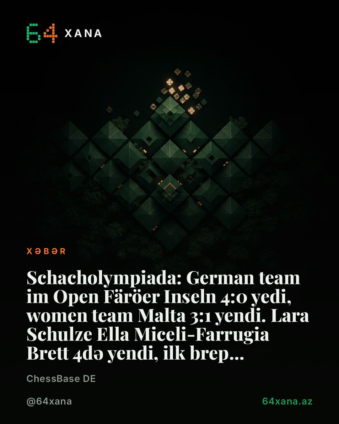 Schacholympiade-da deutsche Open 4:0 Färöer Islands, Frauen 3:1 Malta yeyib. Lara Schulze Ella Miceli-Farrugia an Brett 4 yeyib, Frederik Svane John Rodgaard an Brett 2 Open yeyib.