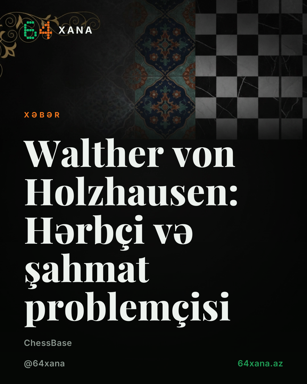 Walther von Holzhausen: Hərbçi və şahmat problemçisi
