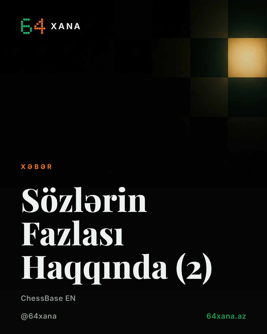 Sözlərin Fazlası Haqqında (2)