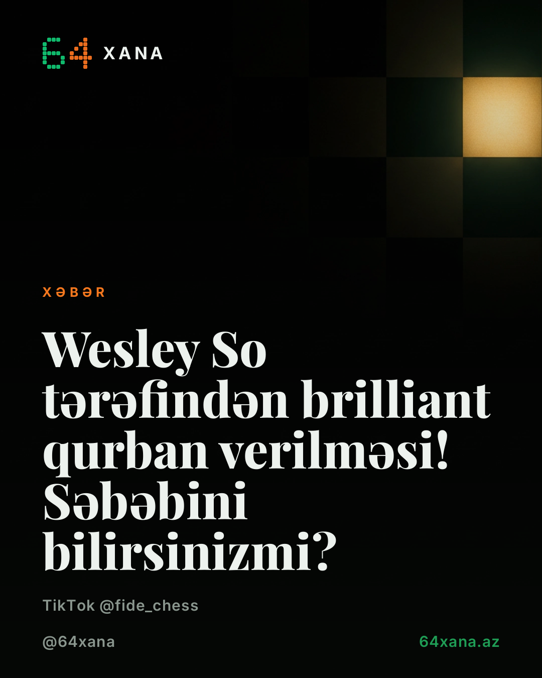 Wesley So tərəfindən brilliant qurban verilməsi! Səbəbini bilirsinizmi?