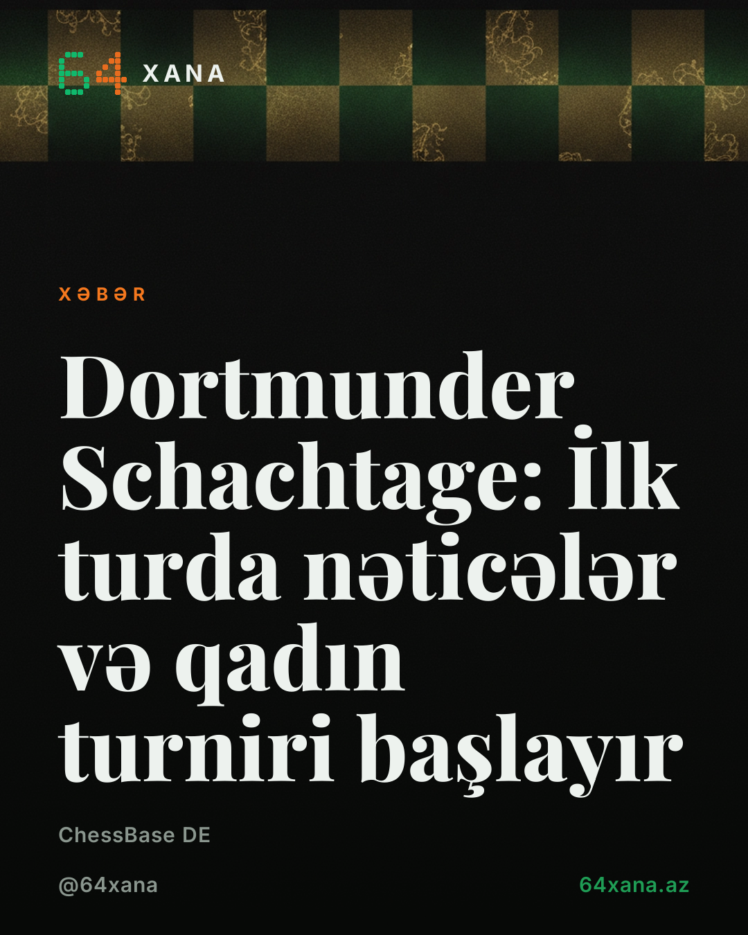 Dortmunder Schachtage: İlk turda nəticələr və qadın turniri başlayır