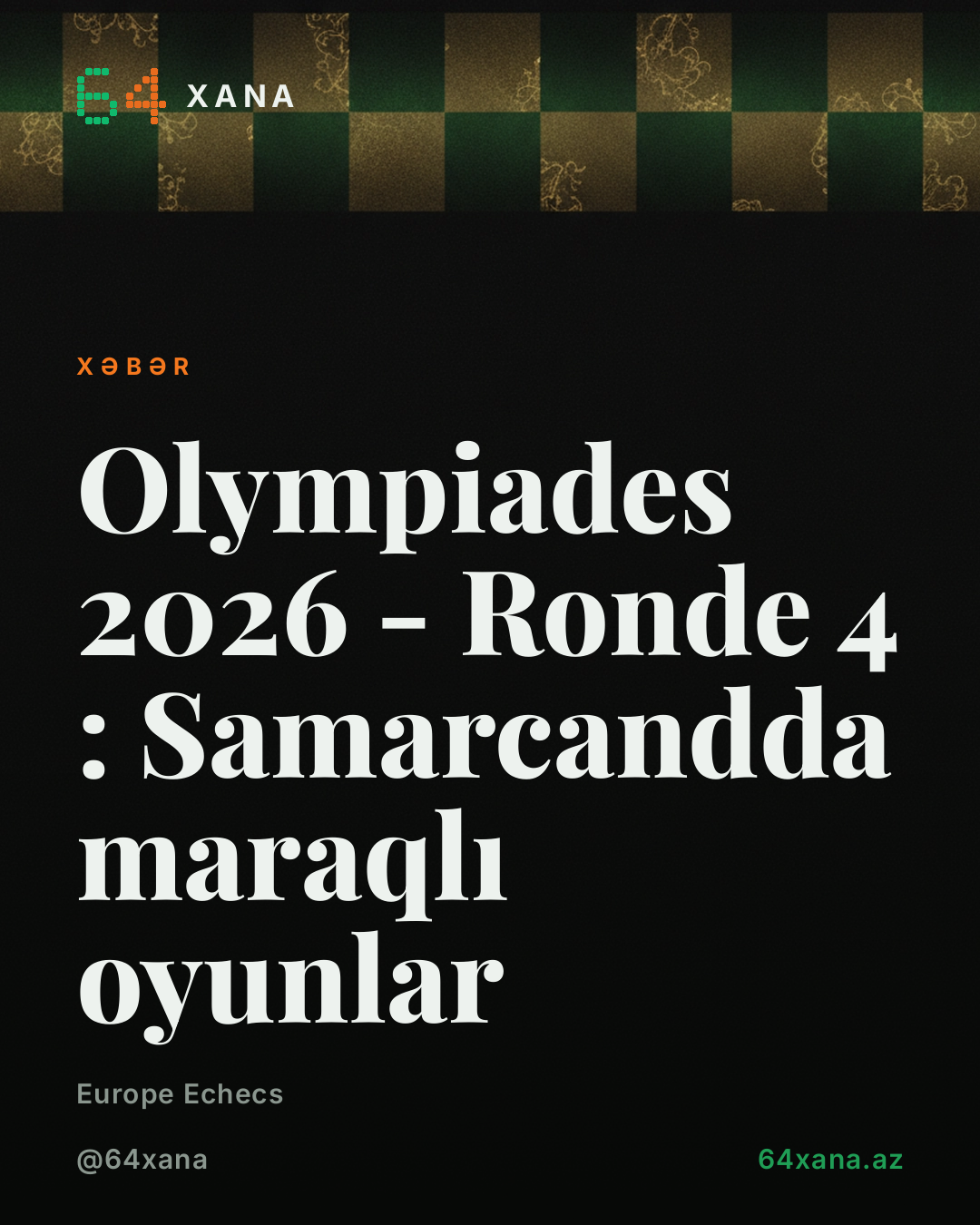 Olympiades 2026-ın 4-cü türündə maraqlı qarşıdurlar: France-Rumeniya, France-Moldova