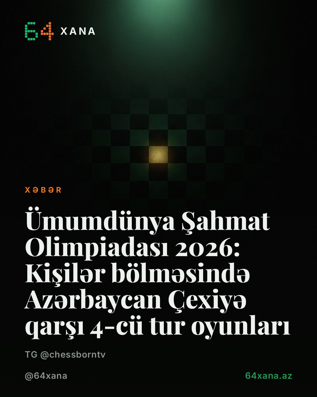 Ümumdünya Şahmat Olimpiadası 2026: 4-cü turdə Azərbaycan Çexiya ilə qarşılaşıb