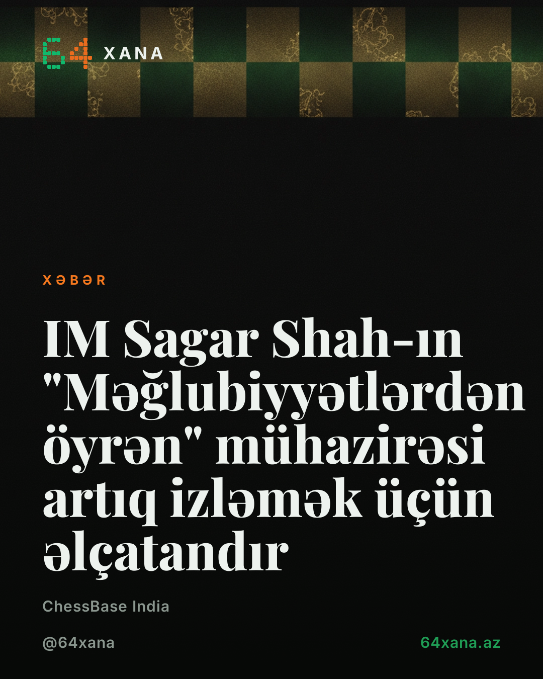 IM Sagar Shah-ın "Məğlubiyyətlərdən öyrən" mühazirəsi artıq izləmək üçün əlçatandır