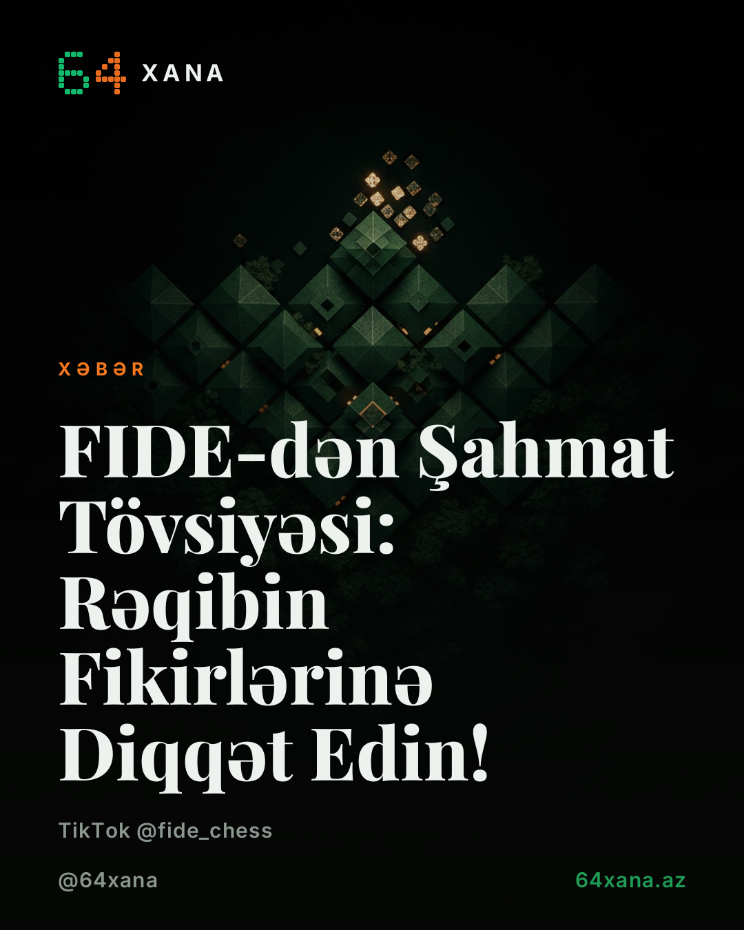 FIDE-dən Şahmat Tövsiyəsi: Rəqibin Fikirlərinə Diqqət Edin!
