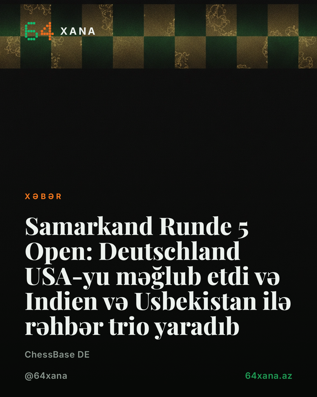 Samarkand Open: Almaniya ABŞ-ı məğlub edərək liderlər arasına qoşuldu
