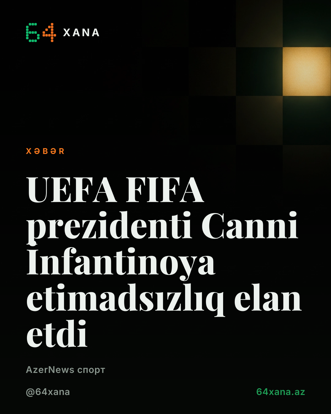 UEFA FIFA prezidenti Canni İnfantinoya etimadsızlıq elan etdi